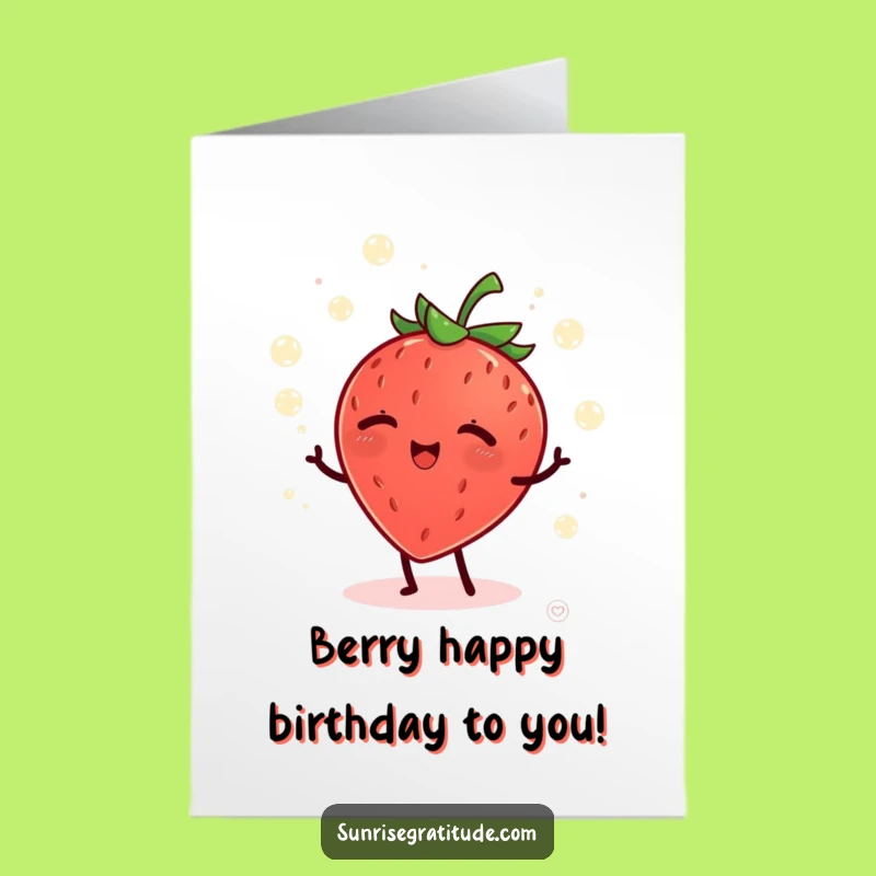 Free Printable Funny Strawberry Birthday Card: Dew Drop Juggler DIY Downloadable