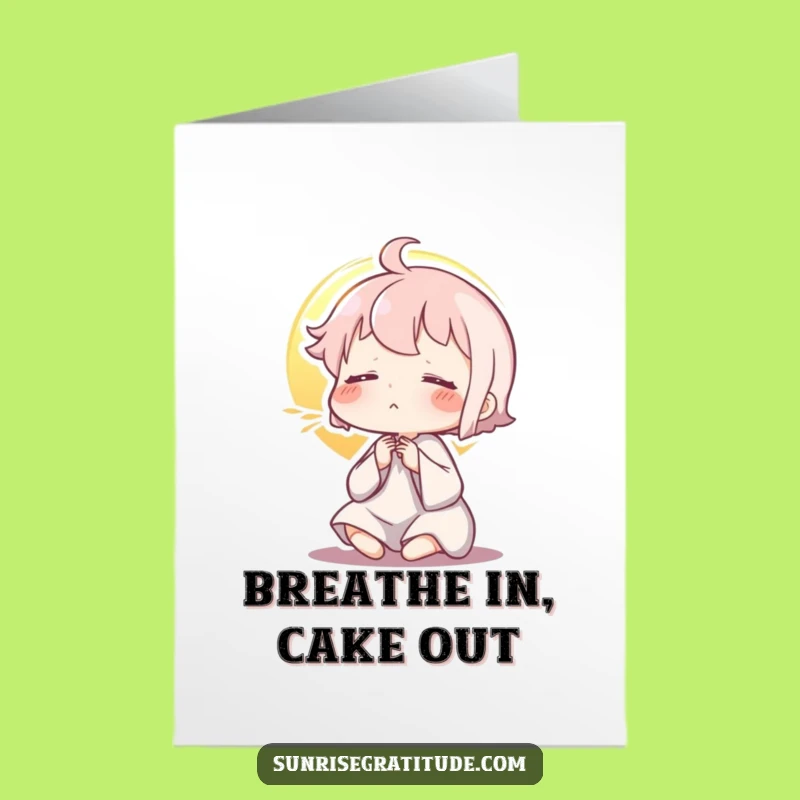 Free Printable Birthday Card: Peaceful Sunrise Funny Character Downloadable Gift