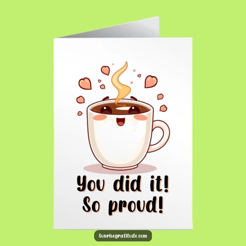 Free Printable Congrats Card: Coffee Cup Energy for Achievements! Funny Downloadable Gift to Celebrate Success