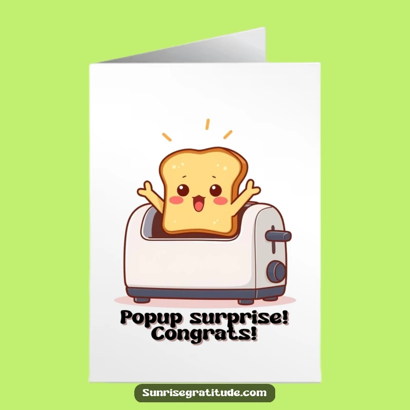 Free Printable Congrats Card: Surprised Toast for Big Wins! Funny Downloadable Gift for Any Achievement