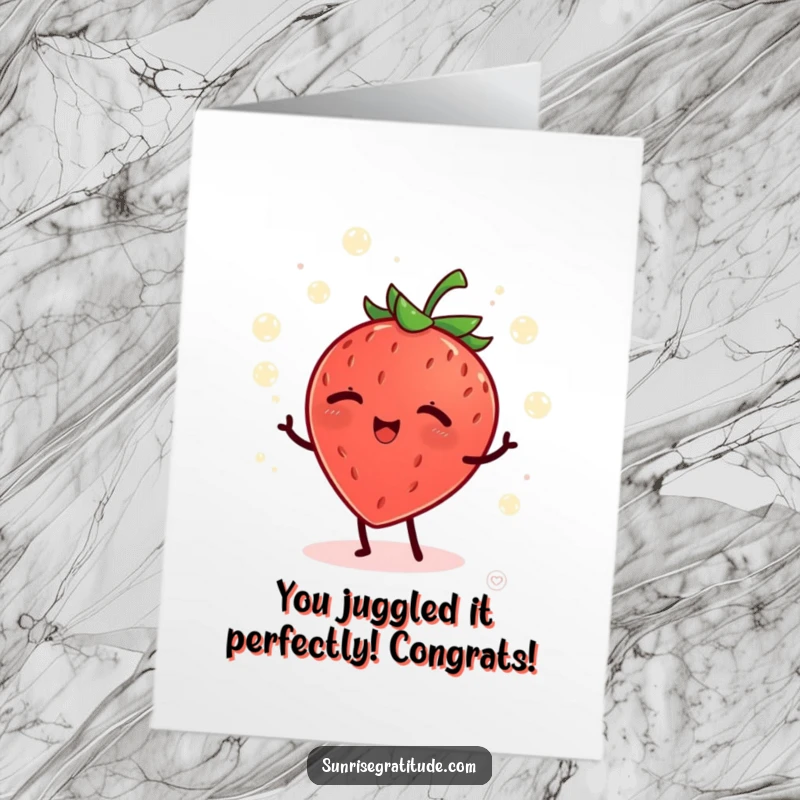 Funny Free Printable Congrats Card: A giggling strawberry juggles luminous dew drops at sunrise, celebrating a bright achievement.