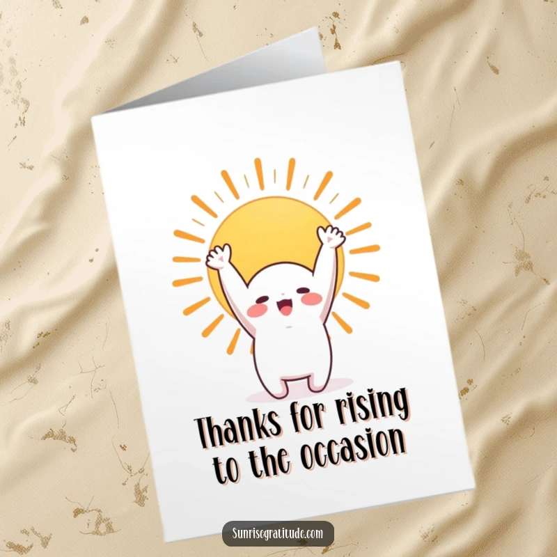 Funny Free Printable Thank You Card: A cute character stretching its arms upwards, a comical way to express gratitude to the sun.