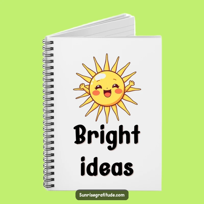 Funny Cheerful Sun Notebook: Jot Down Your Bright Ideas